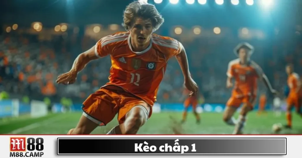 Kèo Chấp 1 M88 - Hướng Dẫn Đọc Kèo Và Cách Đặt Cược 1 Kèo Chấp 1 M88 - Hướng Dẫn Đọc Kèo Và Cách Đặt Cược