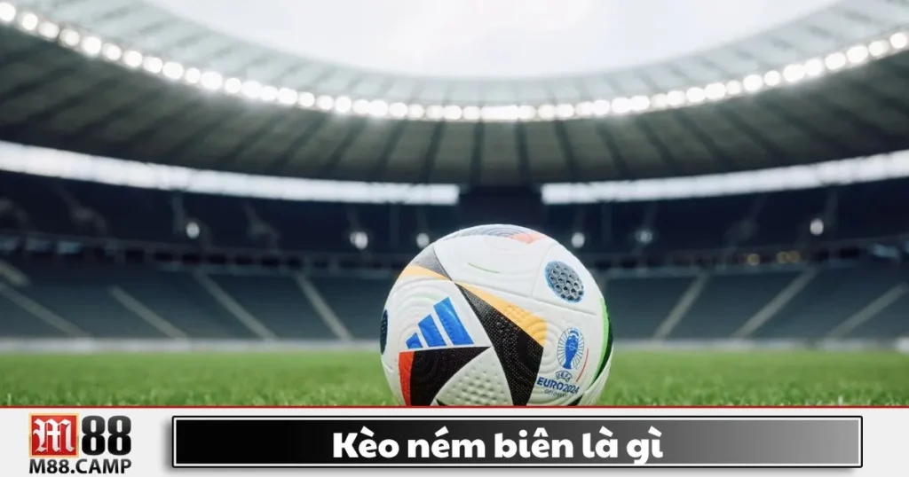 Kèo Ném Biên Là Gì? Hướng Dẫn Đặt Cược Kèo Đặc Biệt Tại M88